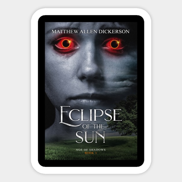 Eclipse of the Sun Sticker by Tagonist Knights Publishing